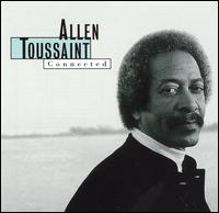 Allen Toussaint - Connected lyrics