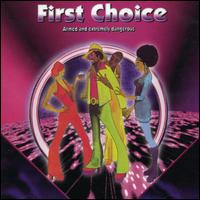 First Choice - Armed and Extremely Dangerous lyrics