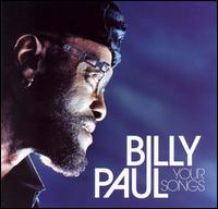 Billy Paul - Your Songs lyrics