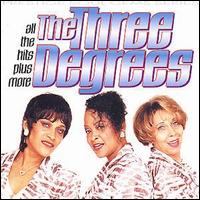 The Three Degrees - All the Hits Plus More lyrics