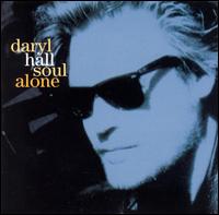 Daryl Hall - Soul Alone lyrics