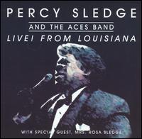 Percy Sledge - Live: From Louisiana lyrics