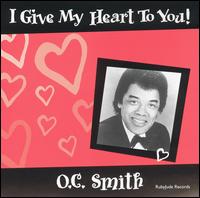 O.C. Smith - I Give My Heart to You lyrics
