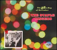 The Staple Singers - The 25th Day of December lyrics