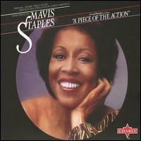 Mavis Staples - A Piece of the Action lyrics