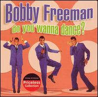 Bobby Freeman - Do You Wanna Dance? [Collectables 2004] lyrics