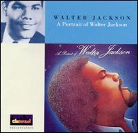 Walter Jackson - A Portrait of Walter Jackson lyrics