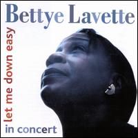 Bettye LaVette - Let Me Down Easy: In Concert [live] lyrics