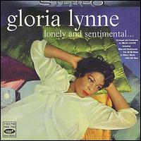 Gloria Lynne - Lonely and Sentimental lyrics