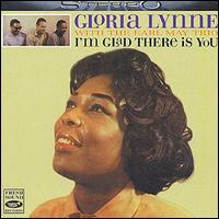 Gloria Lynne - I'm Glad There Is You lyrics