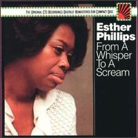 Esther Phillips - From a Whisper to a Scream lyrics