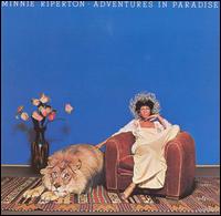 Minnie Riperton - Adventures in Paradise lyrics