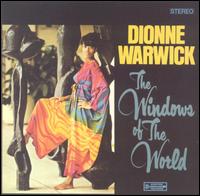 Dionne Warwick - The Windows of the World lyrics