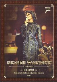 Dionne Warwick - In Concert: Recorded with the Edmonton Symphony Orchestra [live] lyrics