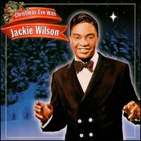 Jackie Wilson - Christmas Eve with Jackie Wilson lyrics