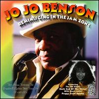 Jo Jo Benson - Reminiscing in the Jam Zone lyrics