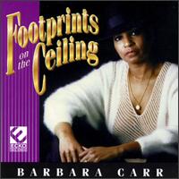 Barbara Carr - Footprints on the Ceiling lyrics