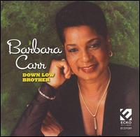 Barbara Carr - Down Low Brother lyrics
