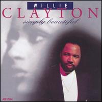 Willie Clayton - Simply Beautiful lyrics
