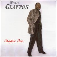 Willie Clayton - Chapter One lyrics