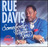 Rue Davis - Somebody Wants You lyrics