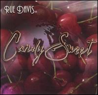 Rue Davis - Candy Sweet lyrics