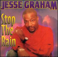 Jesse Graham - Stop the Rain lyrics