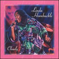 Linda Hornbuckle - Clearly lyrics