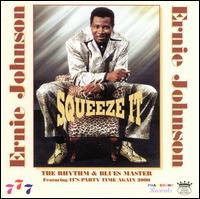 Ernie Johnson - Squeeze It lyrics