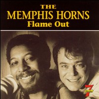 The Memphis Horns - Flame Out lyrics