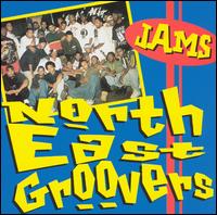Northeast Groovers - Jams lyrics
