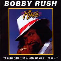 Bobby Rush - Man Can Give lyrics