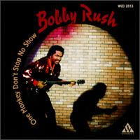 Bobby Rush - One Monkey Don't Stop No Show lyrics