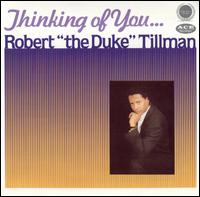 Robert "Duke" Tillman - Thinking of You lyrics