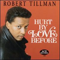 Robert "Duke" Tillman - Hurt by Love lyrics