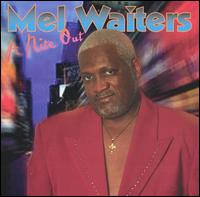 Mel Waiters - Nite Out lyrics