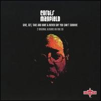 Curtis Mayfield - Give Get Take Have lyrics