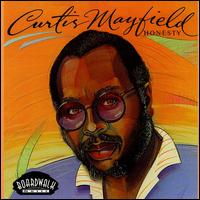 Curtis Mayfield - Honesty lyrics
