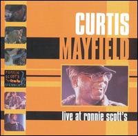 Curtis Mayfield - Live at Ronnie Scott's lyrics