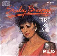 Shirley Brown - Fire & Ice lyrics