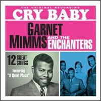 Garnet Mimms - Cry Baby lyrics
