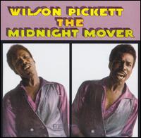 Wilson Pickett - The Midnight Mover lyrics