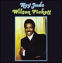 Wilson Pickett - Hey Jude lyrics
