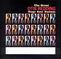 Otis Redding - The Great Otis Redding Sings Soul Ballads lyrics