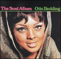 Otis Redding - The Soul Album lyrics