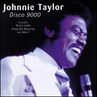 Johnnie Taylor - Disco 9000 lyrics