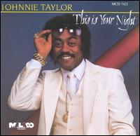 Johnnie Taylor - This Is Your Night lyrics