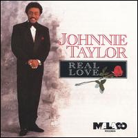 Johnnie Taylor - Real Love lyrics