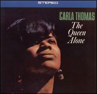Carla Thomas - The Queen Alone lyrics