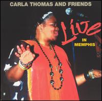 Carla Thomas - Live in Memphis lyrics